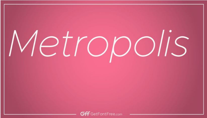 Metropolis Font is a modern, geometric sans-serif font that was designed by Chris Simpson and released by the type foundry, Fontfabric, in 2013. The Metropolis Font draws inspiration from the urban landscape and architecture of the 1920s, particularly the Art Deco movement. Metropolis has a clean, minimalist design with bold, strong lines and sharp angles, making it suitable for a wide range of design projects. It has become a popular font choice for designers looking for a sleek and modern look that is both versatile and legible.