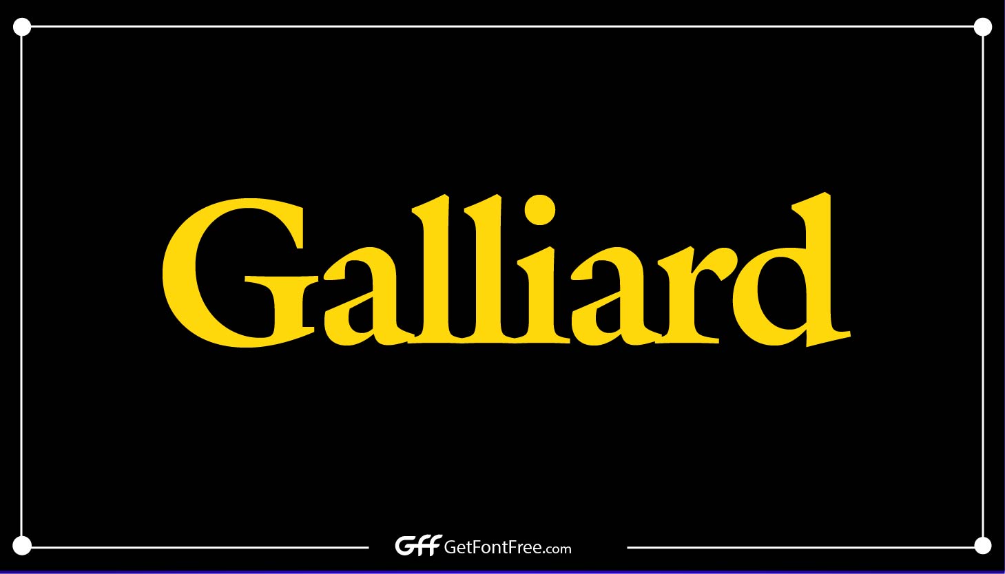 Galliard Font