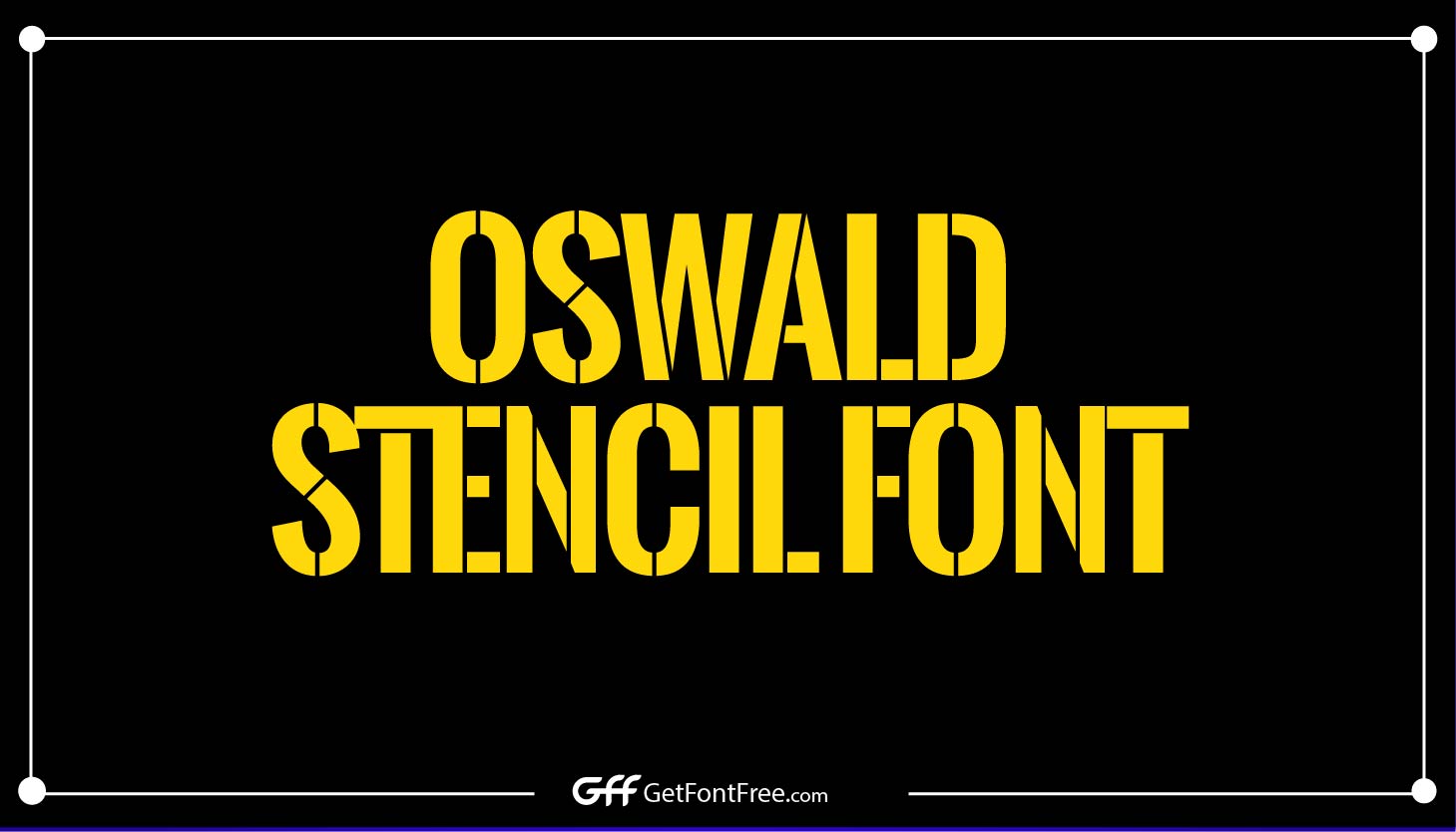 Oswald Stencil Font